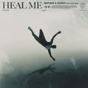 Pochette de Heal Me de Matisse & Sadko