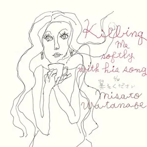 Pochette de やさしく歌って〜Killing Me Softly With His Song〜 de Misato Watanabe