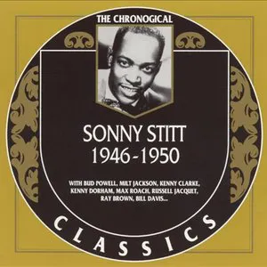 Pochette The Chronological Classics: Sonny Stitt 1946–1950