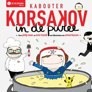 Pochette de Kabouter Korsakov in de puree de Het Geluidshuis
