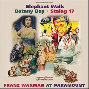 Pochette de Franz Waxman at Paramount: Elephant Walk / Botany Bay / Stalag 17 de Franz Waxman