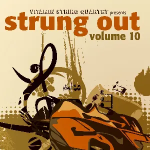 Pochette de Strung Out, Vol. 10 de Vitamin String Quartet