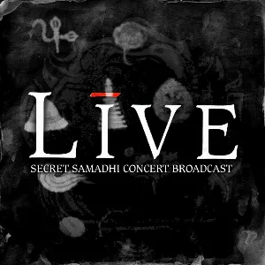 Pochette Secret Samadhi Concert Broadcast