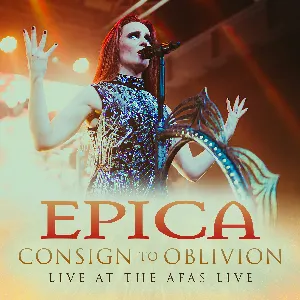 Pochette Consign to Oblivion (live at the AFAS Live)