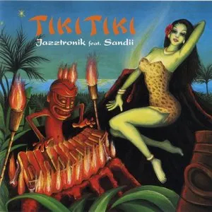 Pochette de Tiki Tiki de Sandii