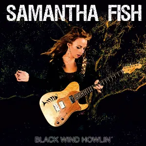 Pochette de Black Wind Howlin’ de Samantha Fish