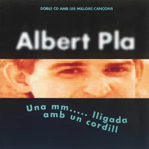 Pochette de Una mm..... lligada amb un cordill de Albert Pla