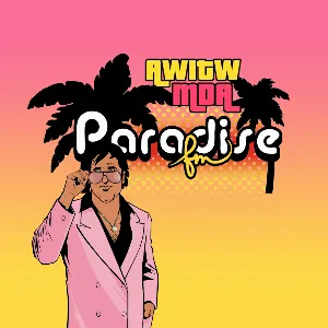 Pochette de Paradise FM de AWITW