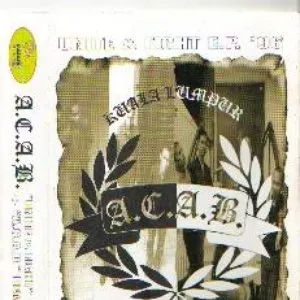 Pochette de Unite & Fight E.P. + A.C.A.B. Demo ’95 de A.C.A.B.