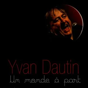 Pochette de Un monde à part de Yvan Dautin