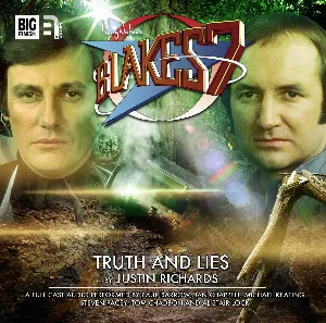 Pochette de Blake's 7: Truth and Lies de Justin Richards - Steven Pacey - Paul Darrow - Alistair Lock