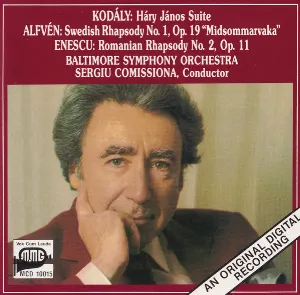 Pochette de Háry János Suite / Swedish Rhapsody No. 1, Op. 9 "Midsommarvaka" / Romanian Rhapsody No. 2, Op. 11 de George Enescu - Sergiu Comissiona - Hugo Alfvén - Baltimore Symphony Orchestra - Kodály Zoltán
