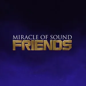 Pochette de Friends de Miracle of Sound