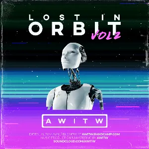 Pochette de Lost In Orbit Vol.2 de AWITW
