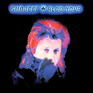 Pochette de Subject de Aldo Nova