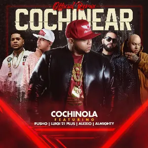 Pochette de Cochinear (remix) de Almighty - Alexio - Luigi 21 Plus