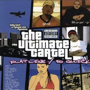 Pochette de The Ultimate Cartel de Baby Bash