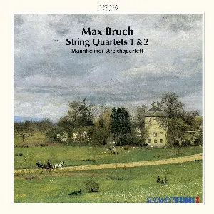 Pochette de String Quartets 1 & 2 de Max Bruch