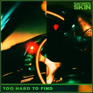 Pochette de Too Hard To Find de Sacred Skin