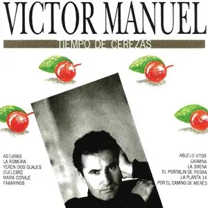Pochette de Tiempo de cerezas de Víctor Manuel