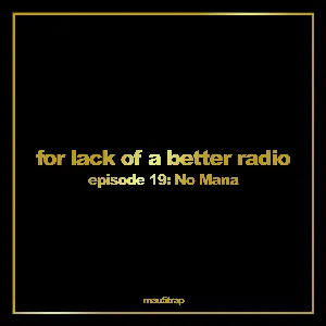 Pochette for lack of a better radio: episode 19