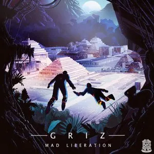 Pochette de Mad Liberation de GRiZ