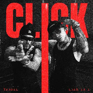 Pochette de CLICK de Yandel