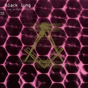 Pochette de The Great Architect de Black Lung