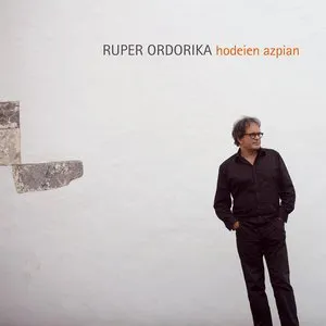 Pochette de Hodeien azpian de Ruper Ordorika