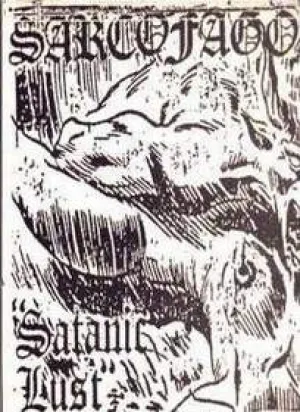 Pochette de Satanic Lust de Sarcófago
