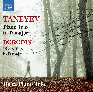 Pochette Taneyev: Piano Trio in D major / Borodin: Piano Trio in D major