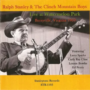 Pochette de Live at Watermelon Park, Berryville, Virginia 1969 de Ralph Stanley - The Clinch Mountain Boys