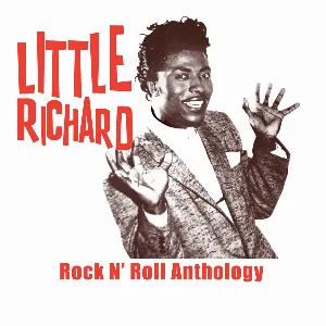 Pochette Little Richard Rock N’ Roll Anthology