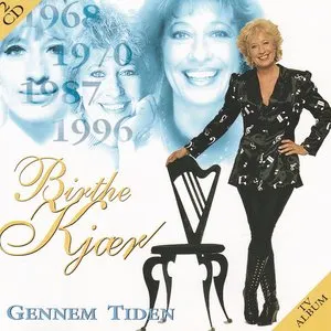 Pochette de Gennem Tiden de Birthe Kjær