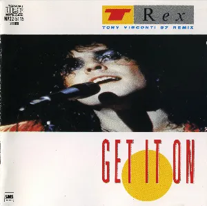 Pochette de Get It On (Tony Visconti 87 remix) de T. Rex