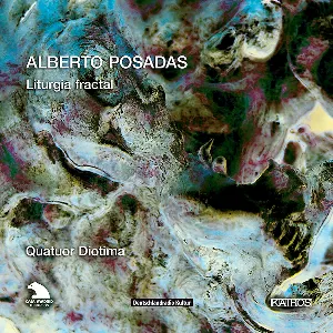 Pochette de Liturgia fractal de Quatuor Diotima