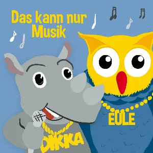 Pochette de Das kann nur Musik de DIKKA