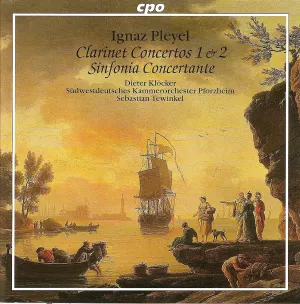 Pochette de Clarinet Concertos 1 & 2 / Sinfonia Concertante de Südwestdeutsches Kammerorchester Pforzheim - Ignace Joseph Pleyel - Dieter Klöcker