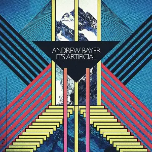 Pochette de It’s Artificial de Andrew Bayer