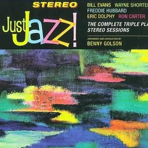 Pochette de Just Jazz! (The Complete Triple Play Stereo Sessions) de Benny Golson