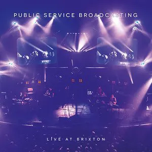 Pochette de Live at Brixton de Public Service Broadcasting