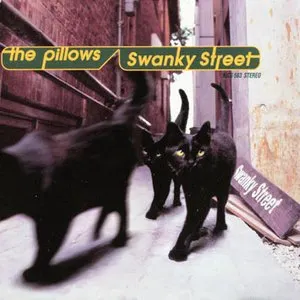 Pochette de Swanky Street de the pillows