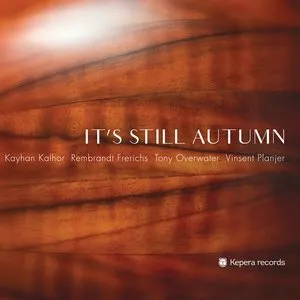Pochette de It’s Still Autumn de Kayhan Kalhor