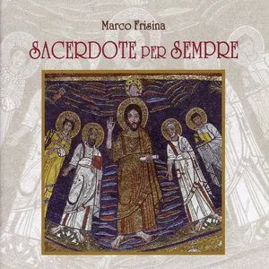 Pochette de Sacerdote per sempre de Marco Frisina