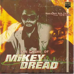 Pochette The Prime of Mikey Dread: Massive Dub Cuts, 1978-1992