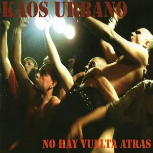 Pochette de No hay vuelta atrás de Kaos Urbano