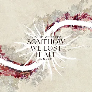 Pochette de Somehow We Lost It All de IMANU