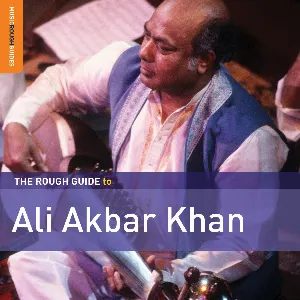 Pochette The Rough Guide to Ali Akbar Khan