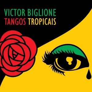 Pochette de Tangos Tropicais de Victor Biglione