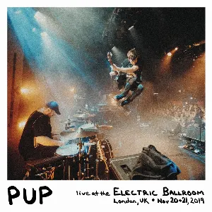 Pochette de Live at The Electric Ballroom de PUP